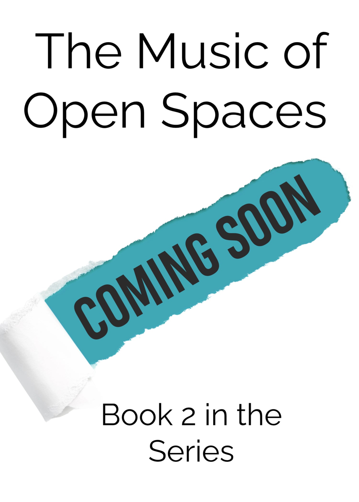 The Music of Open Spaces